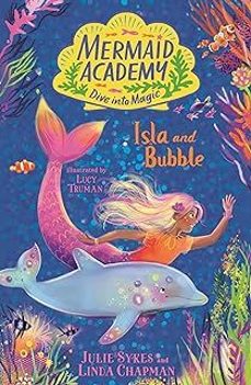 mermaid academy: isla and bubble-julie sykes-linda chapman-9781839949272