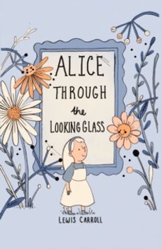 alice through the looking glass (collectors edition)-9781840228472