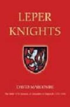 leper knights: the order of st. lazarus of jerusalem in england 1 150-1544-david marcombe-9781843830672