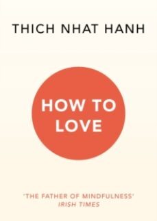 how to love-thich nhat hanh-9781846045172