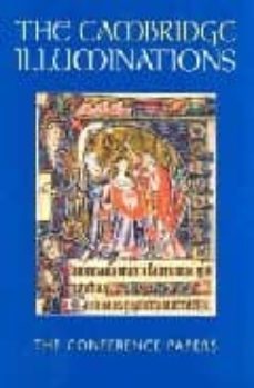 cambridge illuminations: the conference proceedings-stella panayotova-9781905375172