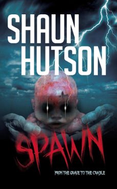 spawn (ebook)-shaun hutson-9781907565472