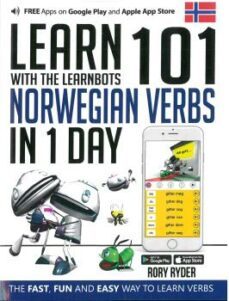 learn 101 norwegian verbs in 1 day: with the learnbots-rory ryder-9781908869272