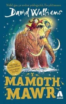 mamoth mawr, y (welsh)-david walliams-9781912261772