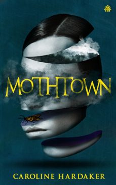 mothtown (ebook)-caroline hardaker-9781915202772