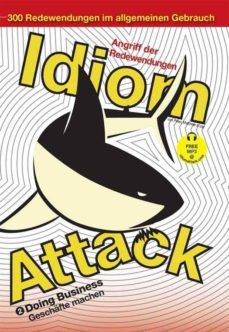 idiom attack vol. 2 - doing business (german edition) (ebook)-9781936342372