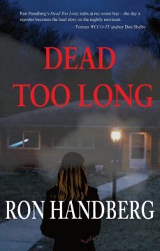 dead too long (ebook)-ron handberg-9781938473272