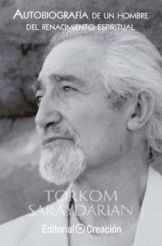 autobiografia de un hombre del renacimiento espiritual-torkom saraydarian-9781947571372