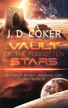 vault of the forgotten stars season 2 (ebook)-j.d. coker-9781971641072