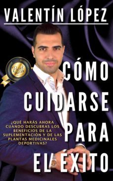 como cuidarse para el exito (ebook)-valentin lopez-9781983292972