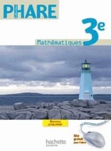 mathematiques 3 collection phare alum-9782011201072