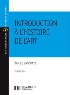 introduction a l'histoire de l'art (ebook)-daniel lagoutte-9782011813572