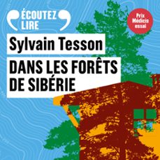 dans les forets de siberie (audiolibro)-sylvain tesson-9782072466472