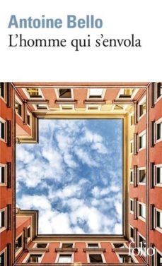 l homme qui s envola-antoine bello-9782072823572