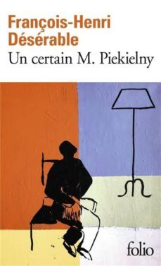 un certain m. piekielny-françois henri deserable-9782072824272