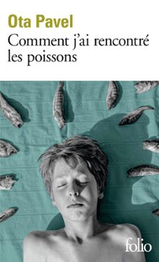 comment jai rencontre les poissons (ebook)-ota pavel-9782072864872