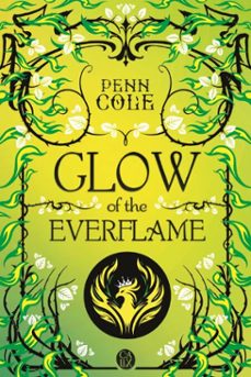 the kindred's curse (tome 2) - glow of the everflame (ebook)-penn cole-9782080457172