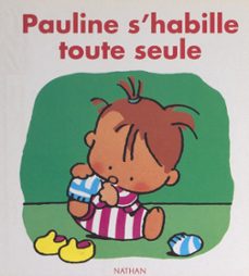 pauline s'habille toute seule (ebook)-claire ubac-9782092607572