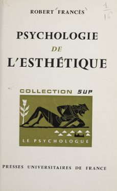 psychologie de l'esthetique (ebook)-robert frances-9782130777472