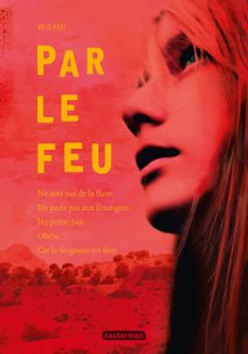 par le feu (ebook)-will hill-9782203275072