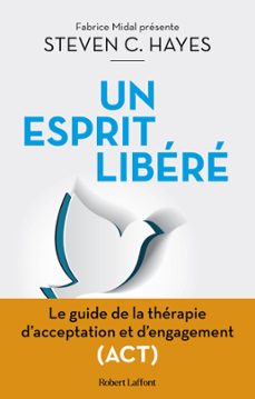 un esprit libere (ebook)-steven c. hayes-9782221265772