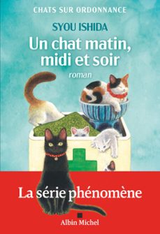 un chat matin, midi et soir-9782226506672
