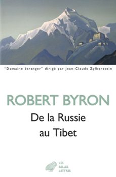 de la russie au tibet (ebook)-robert byron-9782251918372
