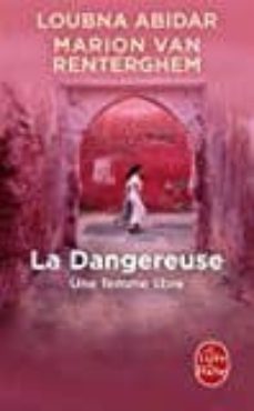 la dangereuse coup de coeur-loubna abidar-marion van renterghem-9782253186472