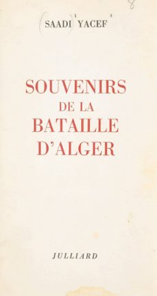 souvenirs de la bataille d'alger (ebook)-saadi yacef-9782260049272