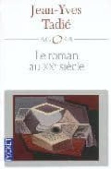 le roman au xxeme siecle (nouvelle edition)-9782266126472