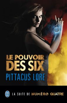 lorien legacies (tome 2) - le pouvoir des six (ebook)-pittacus lore-9782290098172