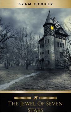 the jewel of seven stars (ebook)-bram stoker-9782291020172