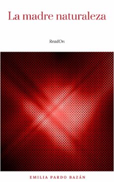 la madre naturaleza (ebook)-emilia pardo bazan-9782291031772