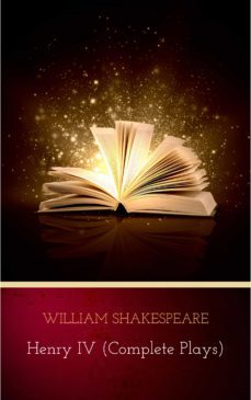 henry iv (complete plays) (ebook)-william shakespeare-9782291072072