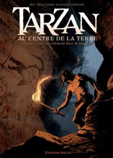 tarzan t02 - au centre de la terre (ebook)-christophe bec-9782302088672