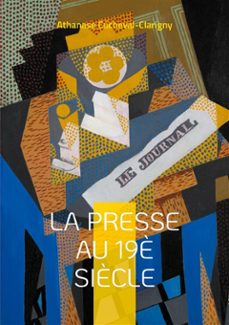 la presse au 19è siècle (ebook)-9782322533572