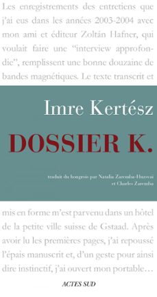 dossier k. (ebook)-imre kertesz-9782330023072