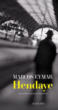 hendaye (ebook)-marcos eymar-9782330058272