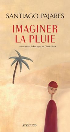 imaginer la pluie (ebook)-santiago pajares-9782330079772