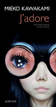 j'adore (ebook)-mieko kawakami-9782330133672