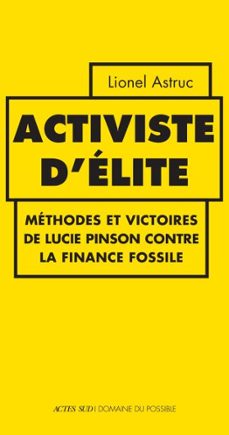 activiste d'elite (ebook)-lionel astruc-9782330209872