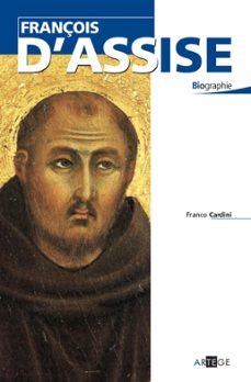 françois d'assise (ebook)-franco cardini-9782360404872