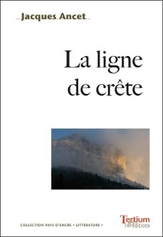 la ligne de crete (ebook)-jacques ancet-9782368480472