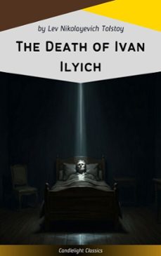 the death of ivan ilych (ebook)-lev nikolayevich tolstoy-9782379269172