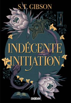 indecente initiation (e-book) (ebook)-s.t. gibson-9782385601072