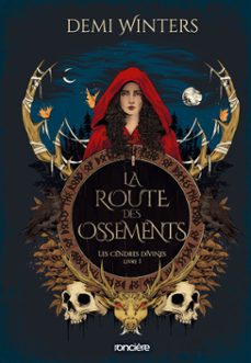 les cendres divines - livre 01 la route des ossements (e-book) (ebook)-demi winters-9782385662172