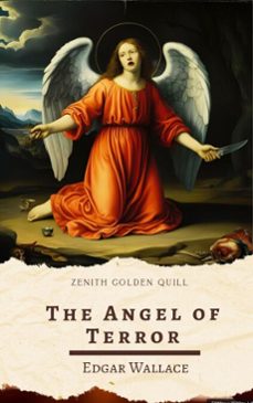 the angel of terror (ebook)-edgar wallace-zenith golden quill-9782386913372
