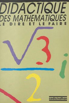 didactique des mathematiques : le dire et le faire (ebook)-alain bouvier-9782402467872