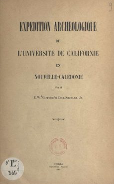expedition archeologique de l'universite de californie en nouvelle-caledonie (ebook)-edward winslow gifford-dick shutler-9782402535472