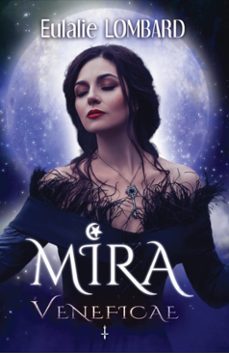 mira 2 veneficae (ebook)-eulalie lombard-9782487373372